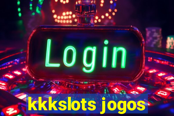 kkkslots jogos